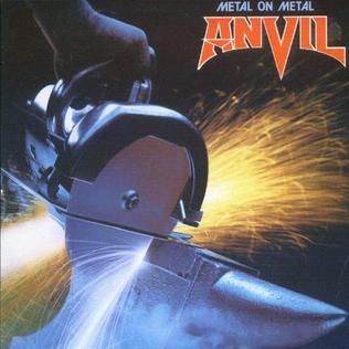 <i>Metal on Metal</i> 1982 studio album by Anvil