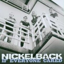 <span class="mw-page-title-main">If Everyone Cared</span> 2006 single by Nickelback