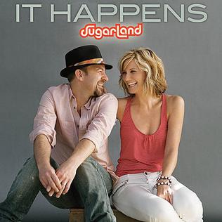 <span class="mw-page-title-main">It Happens</span> 2009 single by Sugarland