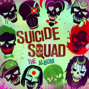 <i>Suicide Squad</i> (soundtrack) 2016 soundtrack of the film "Suicide Squad"