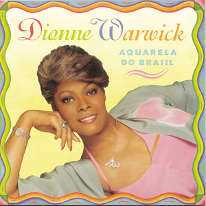 <i>Aquarela do Brasil</i> (album) 1994 studio album by Dionne Warwick