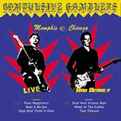 <i>Live & Deadly: Memphis–Chicago</i> 2003 live album by Compulsive Gamblers