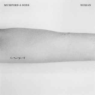 <span class="mw-page-title-main">Woman (Mumford & Sons song)</span> 2019 single by Mumford & Sons