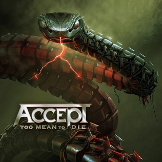 <i>Too Mean to Die</i> 2021 studio album by Accept