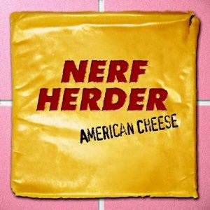 <i>American Cheese</i> (album) 2002 studio album by Nerf Herder