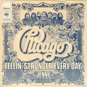 <span class="mw-page-title-main">Feelin' Stronger Every Day</span> 1973 single by Chicago