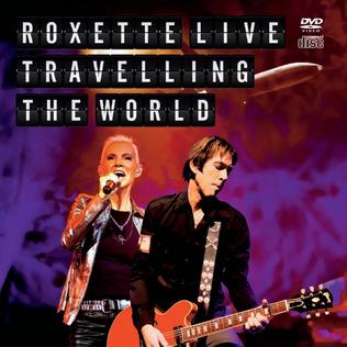 <i>Live: Travelling the World</i> 2013 live album by Roxette