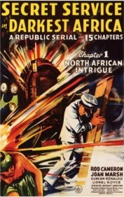 <i>Secret Service in Darkest Africa</i> 1943 film by Spencer Gordon Bennet