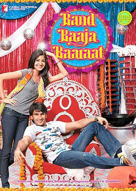 <i>Band Baaja Baaraat</i> 2010 Indian romantic comedy film