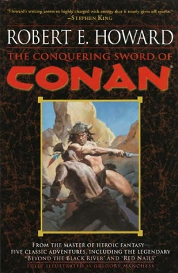 <i>The Conquering Sword of Conan</i> Collection of stories by Robert E. Howard