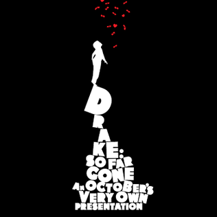 <i>So Far Gone</i> (mixtape) 2009 mixtape by Drake