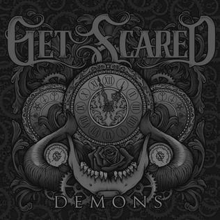 <i>Demons</i> (Get Scared album) 2015 studio album by Get Scared