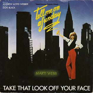 <span class="mw-page-title-main">Take That Look Off Your Face</span> Song by Andrew Lloyd Webber