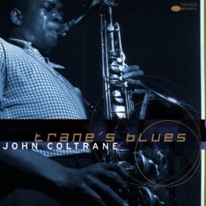 <i>Tranes Blues</i> 1999 compilation album by John Coltrane