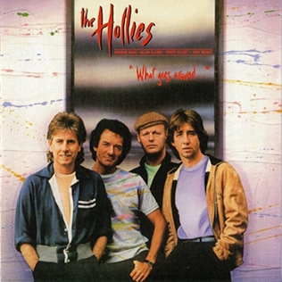 <i>What Goes Around...</i> (Hollies album) 1983 studio album by The Hollies