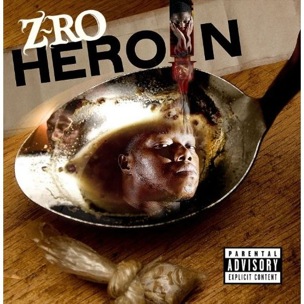 <i>Heroin</i> (Z-Ro album) 2010 studio album by Z-Ro