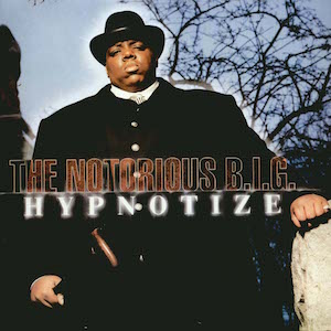 <span class="mw-page-title-main">Hypnotize (The Notorious B.I.G. song)</span> 1997 single by The Notorious B.I.G.