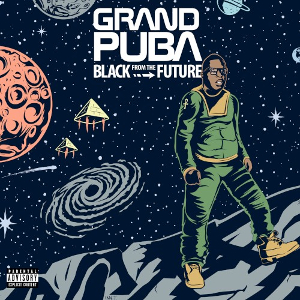 <i>Black from the Future</i> 2016 studio album by Grand Puba