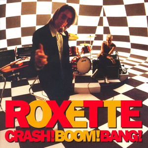 <i>Crash! Boom! Bang!</i> 1994 studio album by Roxette