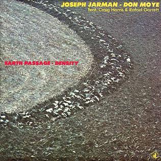 <i>Earth Passage – Density</i> 1981 studio album by Joseph Jarman & Don Moye