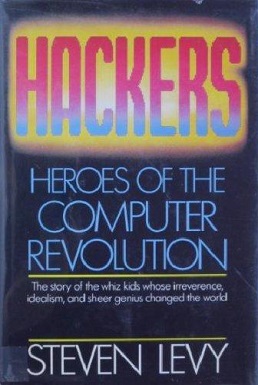 <i>Hackers: Heroes of the Computer Revolution</i> 1984 non-fiction book by Steven Levy