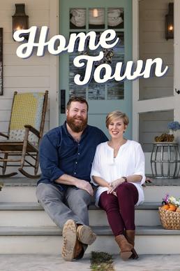 <i>Home Town</i> (TV series) American reality television series