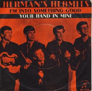 <span class="mw-page-title-main">I'm into Something Good</span> 1964 single by Hermans Hermits