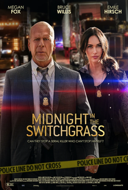 <i>Midnight in the Switchgrass</i> 2021 crime thriller film by Randall Emmett