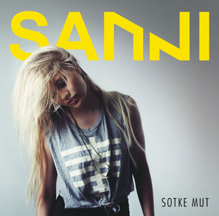 <i>Sotke mut</i> 2013 studio album by Sanni