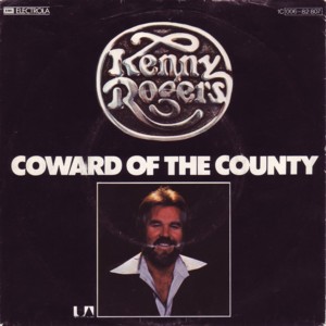 <span class="mw-page-title-main">Coward of the County</span> 1979 single by Kenny Rogers