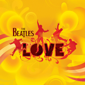 <i>Love</i> (Beatles album) 2006 remix album by the Beatles