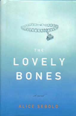 <i>The Lovely Bones</i> 2002 novel by Alice Sebold