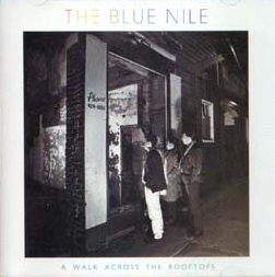 <i>A Walk Across the Rooftops</i> 1984 studio album by the Blue Nile