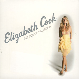 <i>This Side of the Moon</i> 2004 album by Elizabeth Cook