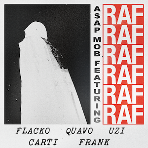 <span class="mw-page-title-main">Raf (song)</span> 2017 single by ASAP Mob featuring ASAP Rocky, Playboi Carti, Quavo, Lil Uzi Vert and Frank Ocean