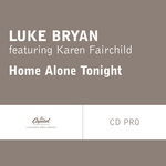 <span class="mw-page-title-main">Home Alone Tonight</span> 2015 single by Luke Bryan featuring Karen Fairchild