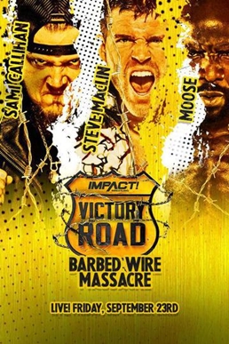 <span class="mw-page-title-main">Victory Road (2022)</span> 2022 Impact Wrestling event