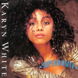 <span class="mw-page-title-main">Superwoman (Karyn White song)</span> 1989 single by Karyn White