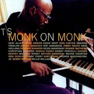 <i>Monk on Monk</i> 1997 studio album by T. S. Monk