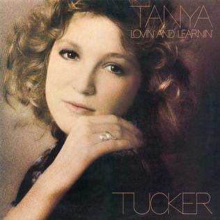 <i>Lovin and Learnin</i> 1976 studio album by Tanya Tucker