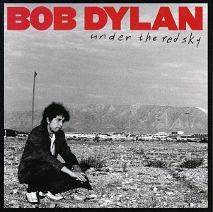 <i>Under the Red Sky</i> 1990 studio album by Bob Dylan