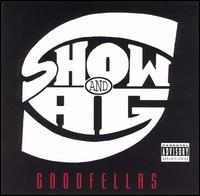 <i>Goodfellas</i> (Show and A.G. album) 1995 studio album by Showbiz and AG