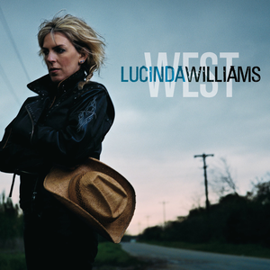 <i>West</i> (Lucinda Williams album) 2007 studio album by Lucinda Williams