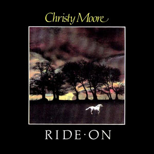 <i>Ride On</i> (Christy Moore album) 1984 studio album by Christy Moore