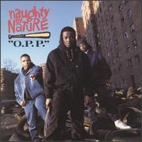 <span class="mw-page-title-main">O.P.P. (song)</span> 1991 single by Naughty by Nature