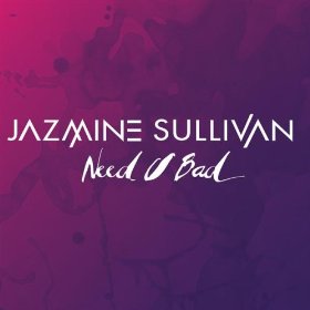 <span class="mw-page-title-main">Need U Bad</span> 2008 single by Jazmine Sullivan featuring Missy Elliott