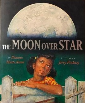 <i>The Moon over Star</i> Book by Dianna Hutts Aston