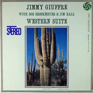 <i>Western Suite</i> 1960 studio album by Jimmy Giuffre