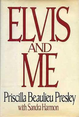 <i>Elvis and Me</i> Book by Priscilla Presley