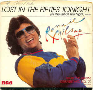 <span class="mw-page-title-main">Lost in the Fifties Tonight (In the Still of the Night)</span> 1985 single by Ronnie Milsap